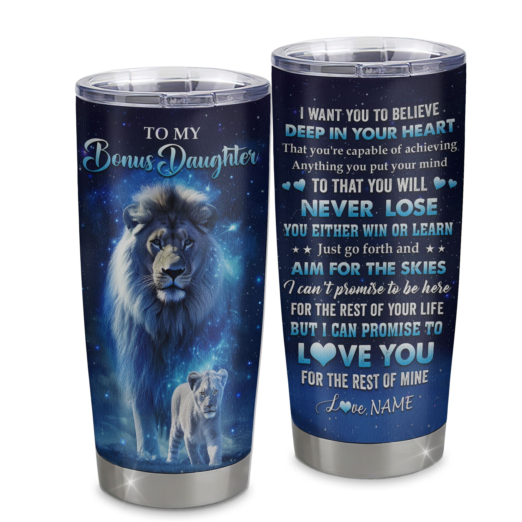 Personalized_To_My_Bonus_Daughter_Lion_From_Stepmother_Tumbler_Stainless_Steel_Believe_Your_Heart_Stepdaughter_Gift_Birthday_Graduation_Christmas_Travel_Mug_Tumbler_mockup_1.jpg