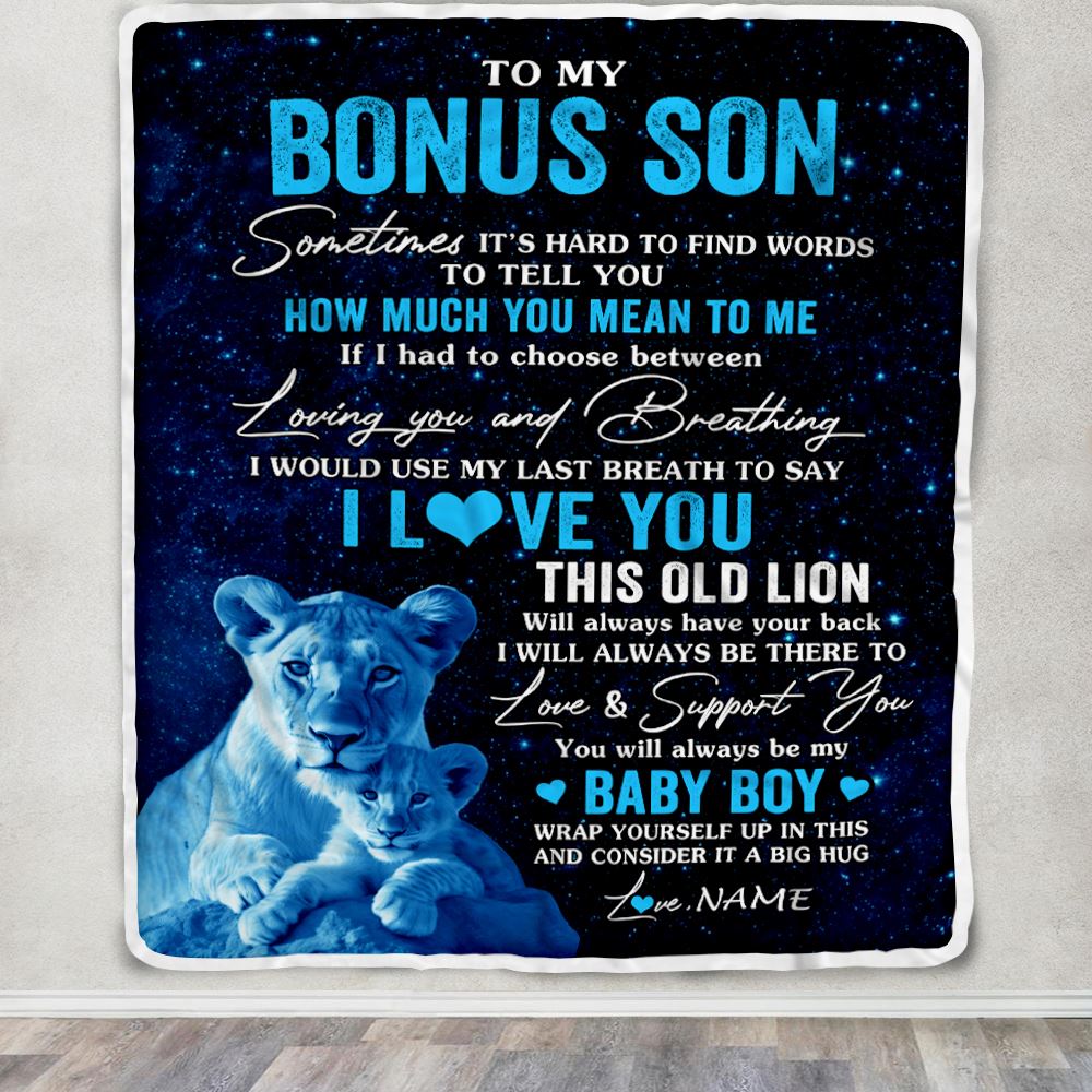 Personalized_To_My_Bonus_Son_Blanket_From_Stepmother_I_Love_You_This_Old_Lion_Stepson_Birthday_Graduation_Christmas_Customized_Bed_Fleece_Throw_Blanket_Blanket_mockup_1.jpg