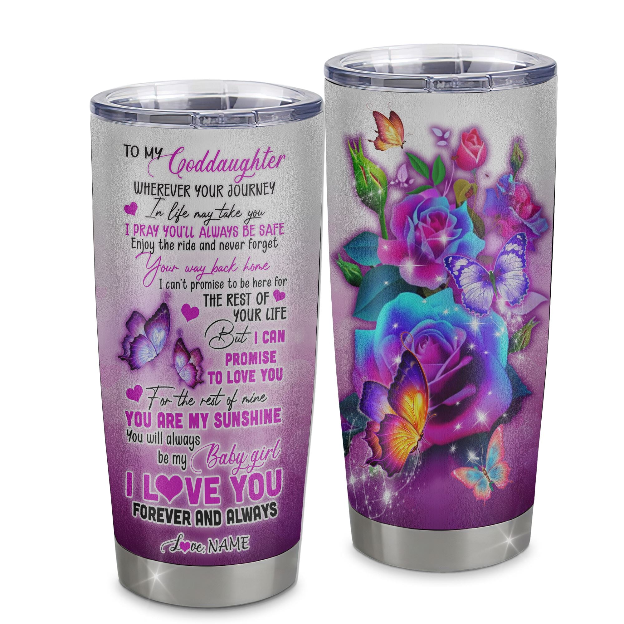 Personalized_To_My_Goddaughter_From_Godmother_Stainless_Steel_Tumbler_Cup_Wherever_Your_Journey_In_Life_Butterfly_Goddaughter_Birthday_Graduation_Christmas_Travel_Mug_Tumbler_mockup_1.jpg