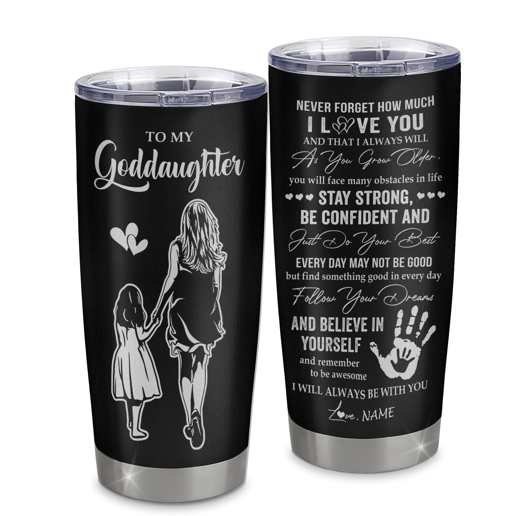 Personalized_To_My_Goddaughter_Tumbler_Stainless_Steel_Cup_I_Love_You_Forever_From_Godmother_Goddaughter_Birthday_Gifts_Christmas_Graduation_Custom_Travel_Mug_Tumbler_mockup_1.jpg
