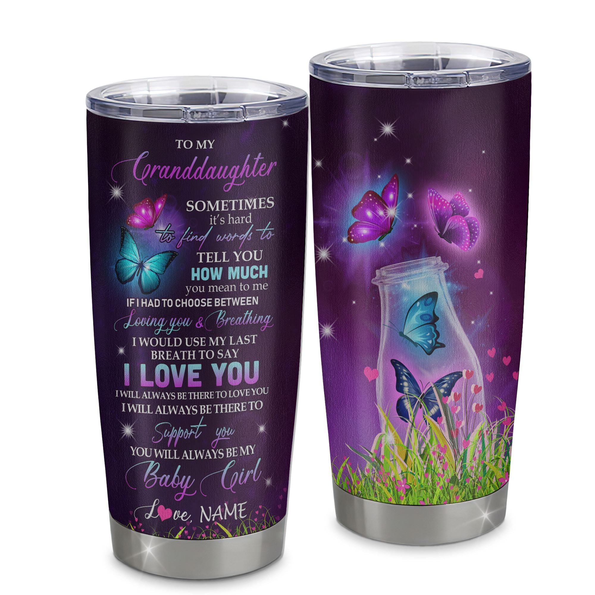 Personalized_To_My_Granddaughter_Tumbler_From_Grandma_Grandpa_Stainless_Steel_Butterfly_Sometimes_Say_I_Love_You_Granddaughter_Birthday_Christmas_Travel_Mug_Tumbler_mockup_1.jpg