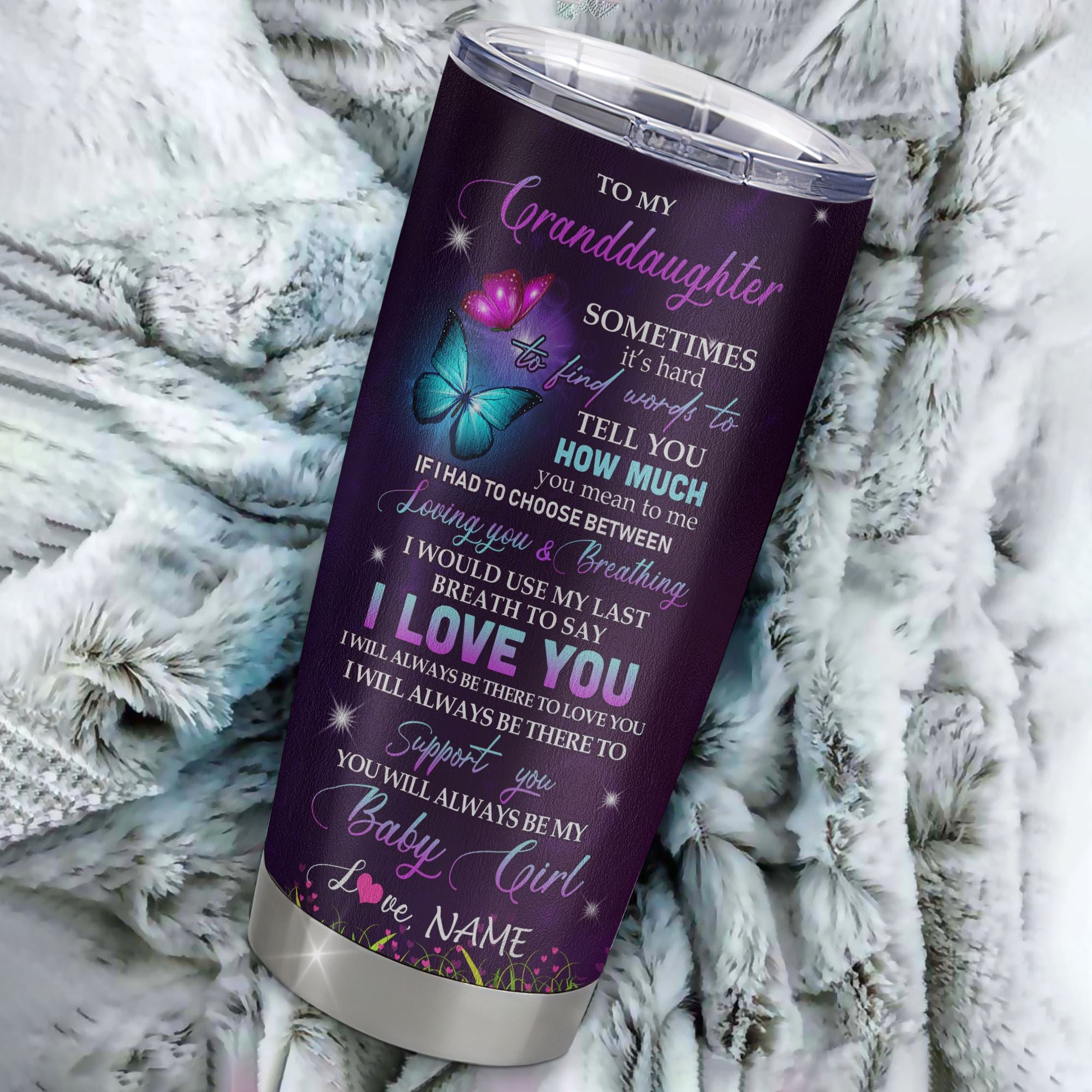 Personalized_To_My_Granddaughter_Tumbler_From_Grandma_Grandpa_Stainless_Steel_Butterfly_Sometimes_Say_I_Love_You_Granddaughter_Birthday_Christmas_Travel_Mug_Tumbler_mockup_1.jpg