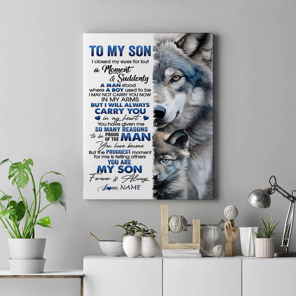 Personalized_To_My_Son_Canvas_From_Mom_Dad_Mother_I_Close_My_Eyes_For_But_A_Moment_Wolf_Son_Birthday_Gifts_Graduation_Christmas_Custom_Wall_Art_Print_Framed_Canvas_Canvas_mockup_1.jpg