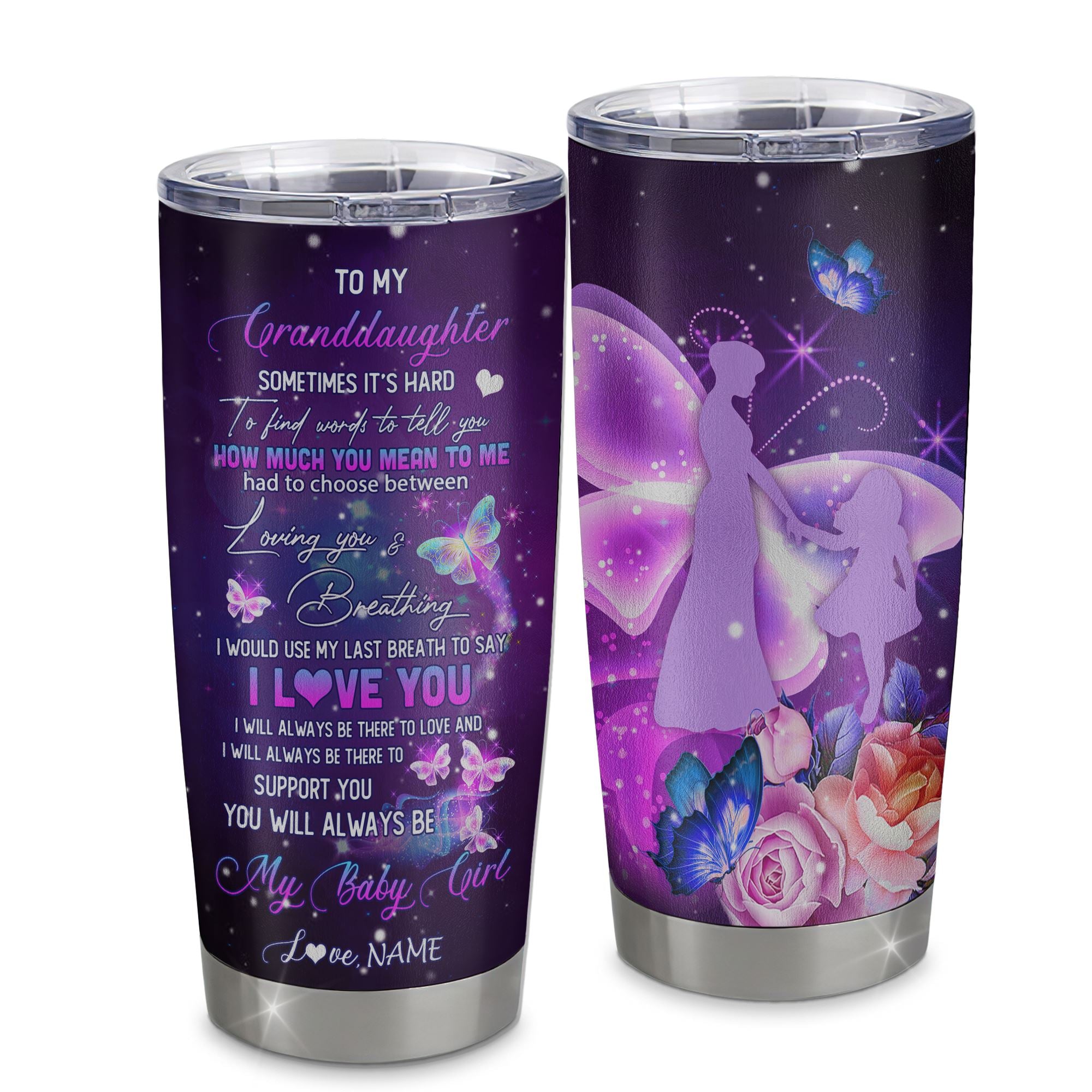 Personalized_Granddaughter_From_Grandma_Stainless_Steel_Tumbler_Cup_Butterfly_Sometimes_It_s_Hard_to_Find_Words_to_Say_I_Love_You_Birthday_Graduation_Christmas_Travel_Mug_Tumbler_mock-1.jpg