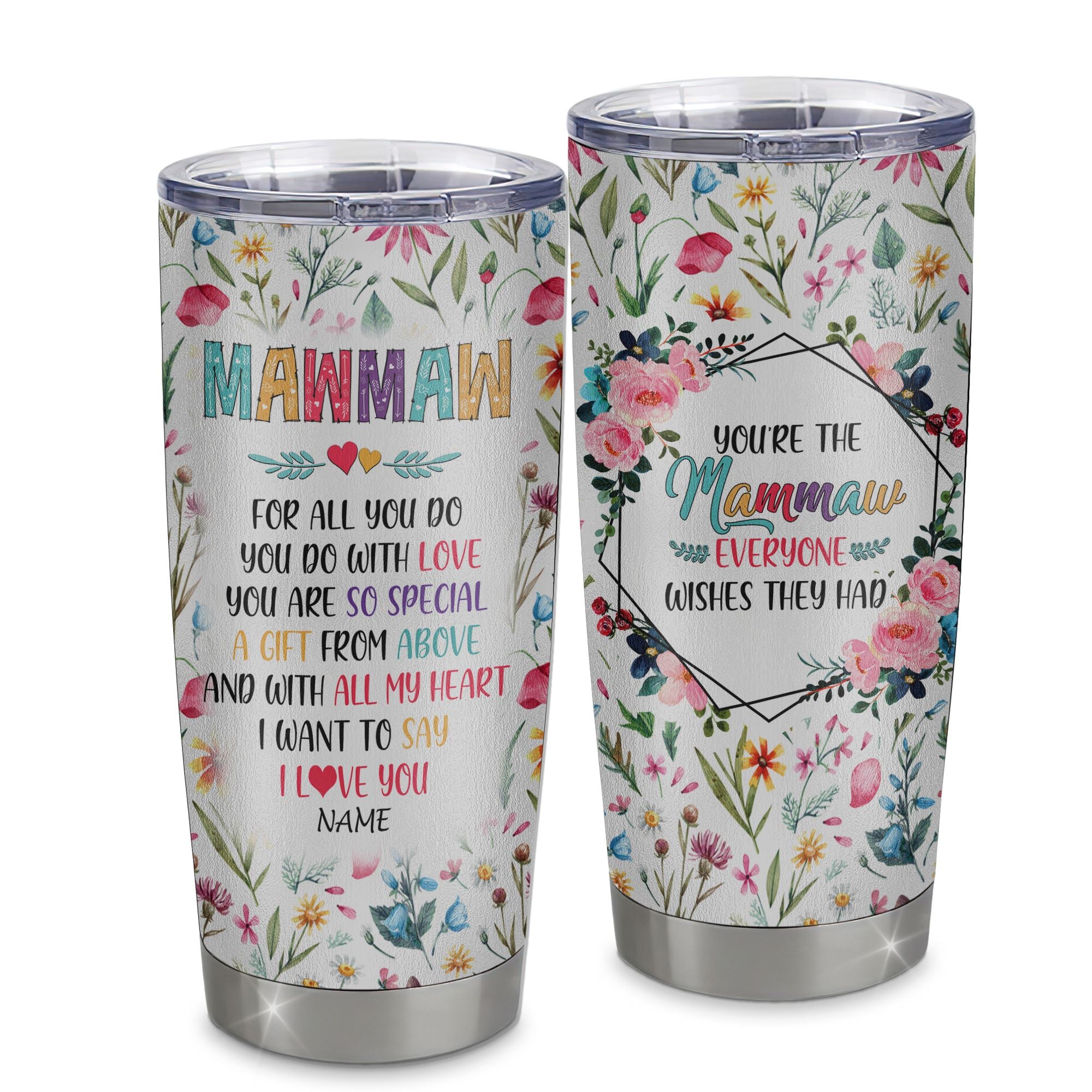 Personalized_Mawmaw_From_Granddaughter_Grandson_Grandchildren_Stainless_Steel_Tumbler_Cup_You_Are_So_Special_I_Love_You_Mawmaw_Mothers_Day_Birthday_Christmas_Travel_Mug_Tumbler_mockup-1.jpg