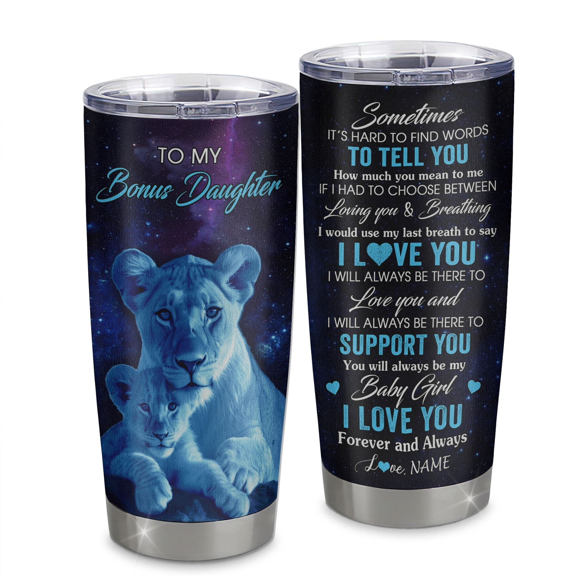 Personalized_To_My_Bonus_Daughter_Tumbler_From_Stepmother_Stainless_Steel_Cup_Sometimes_It_s_Hard_Lion_Stepdaughter_Gift_Birthday_Graduation_Christmas_Custom_Travel_Mug_Tumbler_mockup-1.jpg