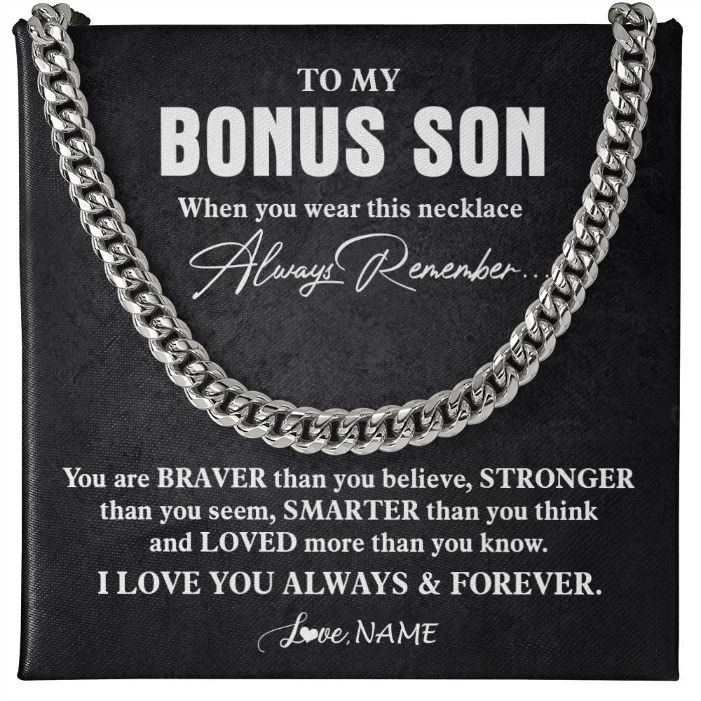 Personalized_To_My_Bonus_Son_Necklace_Cuban_From_Stepmom_Stepdad_You_Are_Braver_Stronger_Stepson_Birthday_Christmas_Customized_Gift_Box_Message_Card_Cuban_Link_Chain_Necklace_Standard-1.jpg