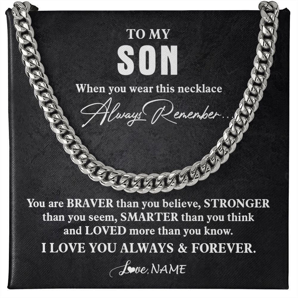 Personalized_To_My_Son_Necklace_Cuban_From_Mom_Dad_Mother_Father_You_Are_Braver_Stronger_Son_Birthday_Graduation_Christmas_Customized_Gift_Box_Message_Card_Cuban_Link_Chain_Necklace_S-1.jpg